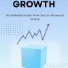 Social Media Growth
